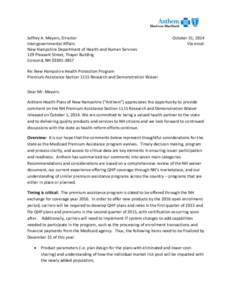 Jeffrey A. Meyers, Director Intergovernmental Affairs New Hampshire Department of Health and Human Services 129 Pleasant Street, Thayer Building Concord, NH[removed]