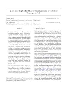 A fast and simple algorithm for training neural probabilistic language models Andriy Mnih Gatsby Computational Neuroscience Unit, University College London