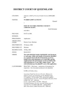 DISTRICT COURT OF QUEENSLAND CITATION: Altmann v IOOF of Victoria Friendly SocietyQDC 005