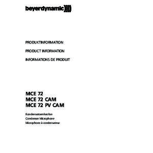 PRODUKTINFORMATION PRODUCT INFORMATION INFORMATIONS DE PRODUIT MCE 72 MCE 72 CAM