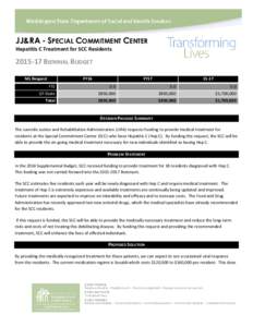 JJ&RA - SPECIAL COMMITMENT CENTER Hepatitis C Treatment for SCC Residents[removed]BIENNIAL BUDGET ML Request