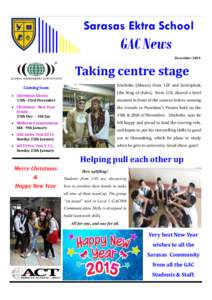 Sarasas Ektra School  GAC News DecemberTaking centre stage