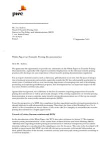 PricewaterhouseCoopers Aktiengesellschaft Wirtschaftsprüfungsgesellschaft  Mr. Joe Andrus Head of Transfer Pricing Unit Centre for Tax Policy and Administration OECD 2, rue Andre Pascal