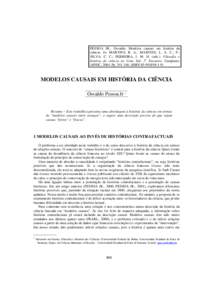 PESSOA JR., Osvaldo. Modelos causais em história da ciência. In: MARTINS, R. A.; MARTINS, L. A. C., P.; SILVA, C. C.; FERREIRA, J. M. H. (eds.). Filosofia e história da ciência no Cone Sul: 3o Encontro. Campinas: AFH