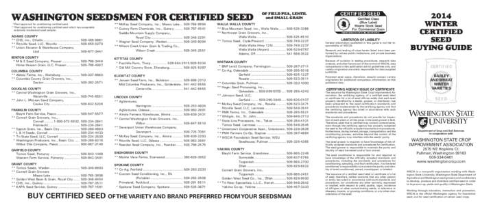 WASHINGTON SEEDSMEN FOR CERTIFIED SEED   *Plant approved for conditioning certified seed. **Plant approved for conditioning certified seed which has acceptable    automatic mechanical seed sampler.  ADAMS COUNTY