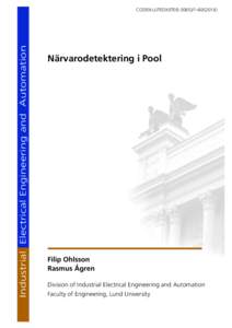 Industrial Electrical Engineering and Automation  CODEN:LUTEDX/(TEIE) Närvarodetektering i Pool