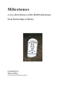Milestones a very short history of the B1368 milestones from Puckeridge to Barley