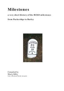 Puckeridge / Wadesmill / Barkway / A10 road / Turnpike trust / Braughing / Dassels / Milestone / Roman roads / Counties of England / Hertfordshire / Geography of England