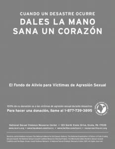 CUANDO UN DESASTRE OCURRE  DALES LA MANO SANA UN CORAZÓN  El Fondo de Alivio para Víctimas de Agresión Sexual