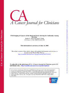 Thyroid cancer / Anatomical pathology / Head and neck cancer / TNM staging system / AJCC staging system / Carcinoma / Anaplastic thyroid cancer / Salivary gland neoplasm / Paraganglioma / Medicine / Oncology / Cancer staging