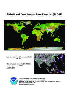 Global Land One-kilometer Base Elevation (GLOBE)  Key to Geophysical Records Documentation No. 34 May[removed]AN