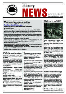 History  NEWS Volunteering opportunities  Issue No. 304 Feb – March 2013