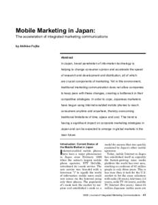 Mobile Marketing in Japan:  The acceleration of integrated marketing communications 