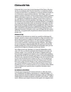 L’Université Yale L’Université Yale se trouve dans le centre historique de New Haven, ville portuaire de[removed]habitants, dans l’Etat du Connecticut, à 120 kilomètres environ au nord-est de New York et à 200