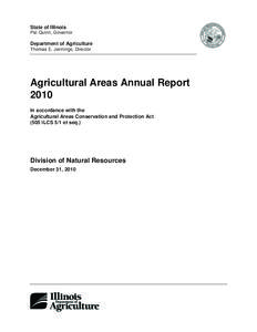 State of Illinois Pat Quinn, Governor Department of Agriculture Thomas E. Jennings, Director