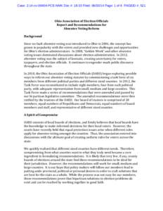 Case: 2:14-cv[removed]PCE-NMK Doc #: 18-33 Filed: [removed]Page: 1 of 6 PAGEID #: 521  Ohio Association of Election Officials Report and Recommendations for Absentee Voting Reform Background