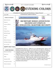 U.S. COAST GUARD  EVENING COLORS A Newsletter for Coast Guard and NOAA Retirees “Semper Paratus” “AN HONORABLE CAREER OF SERVICE”