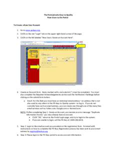 The Pennsylvania Keys to Quality New Users to the Portal To Create a New User Account 1. Go to www.pakeys.org. 2. CLICK on the red “Login” tab on the upper right-hand corner of the page.