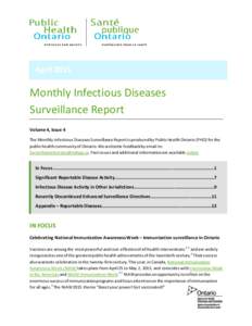 AprilMonthly Infectious Diseases Surveillance Report Volume 4, Issue 4 The Monthly Infectious Diseases Surveillance Report is produced by Public Health Ontario (PHO) for the