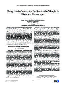 2013 12th International Conference on Document Analysis and Recognition  Using Harris Corners for the Retrieval of Graphs in Historical Manuscripts Rainer Herzog, Arved Solth, and Bernd Neumann Department of Informatics