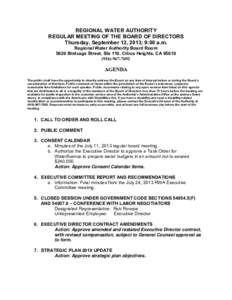 REGIONAL WATER AUTHORITY REGULAR MEETING OF THE BOARD OF DIRECTORS Thursday, September 12, 2013; 9:00 a.m. Regional Water Authority Board Room 5620 Birdcage Street, Ste 110, Citrus Heights, CA[removed]7692