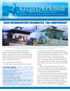 January[removed]What a difference a sanctuary makes! These before and after photos show the transformation of the sanctuary’s Maui office building from its dilapidated condition in 1995 to its current status as a landmar