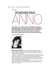 Mail on Sunday – You magazine – Nov 30th, 2003:  Anno Birkin, much-loved scion of the Birkin acting and directing dynasty, died aged just 20. But he left behind an astonishing legacy of poetry, which has been collect