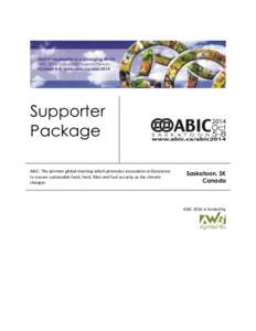 Supporter Package ABIC: The premier global meeting which promotes innovation in bioscience to ensure sustainable food, feed, fibre and fuel security as the climate changes