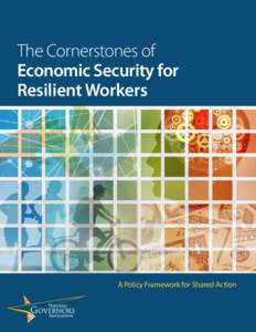 The Cornerstones of Economic Security for Resilient Workers A Policy Framework for Shared Action