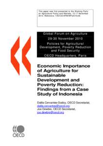 This paper was first presented to the Working Party on Agricultural Policy and Markets, 15-17 November[removed]Reference: TAD/CA/APM/WP[removed]Global Forum on Agriculture[removed]November 2010