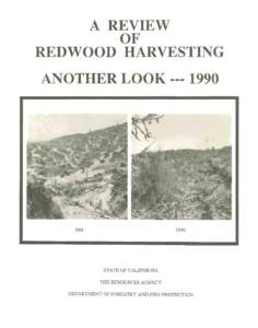 A REVIEW OF REDWOOD HARVESTING ~,