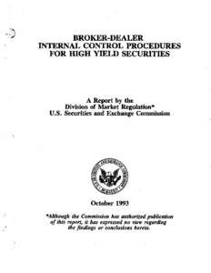 .-  BROKER-DEALER INTERNAL CONTROL PROCEDURES