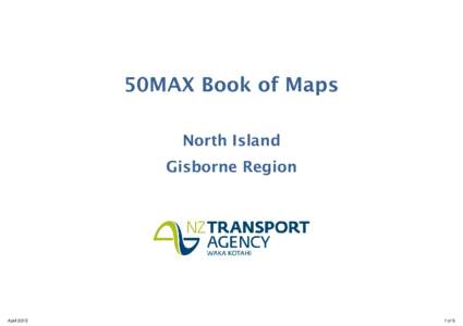 50MAX Book of Maps North Island Gisborne Region April 2015