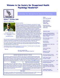 Welcome to the Society for Occupational Health Psychology Newsletter! Society for