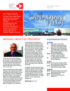 VOLUME 1, NO. 3 FALL 09 In This Issue Our Guest: Capt. Stephen Brown New Arrival in the Laurentian