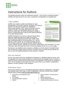 Instructions for Authors The following sections outline the submissions process – from the point of deciding whether eGEMs is the right journal for your work, to production considerations for accepted work. I. Why eGEM
