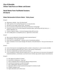 City of Glendale Citizen Task Force on Water and Sewer Detail Notes from Facilitated Sessions[removed]Water Reclamation & Storm Water - Policy Issues Group A