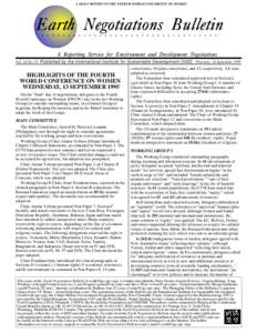 A DAILY REPORT ON THE FOURTH WORLD CONFERENCE ON WOMEN  Vol. 14 No. 19 Published by the International Institute for Sustainable Development (IISD) Thursday, 14 September 1995 HIGHLIGHTS OF THE FOURTH WORLD CONFERENCE ON 