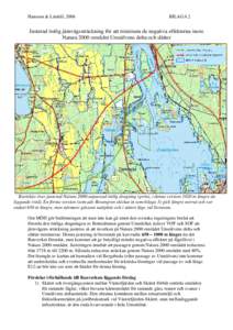 Hansson & Lindell, 2006  BILAGA 2 Justerad östlig järnvägssträckning för att minimera de negativa effekterna inom Natura 2000 området Umeälvens delta och slätter