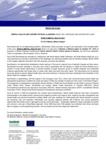 P R E SPRESS S RRELEASE ELEASE “MENTAL HEALTH AND CHRONIC PHYSICAL ILLNESSES: NEED FOR CONTINUED AND INTEGRATED CARE” WORLD MENTAL HEALTH DAY[removed]Masasi, Mtwara Region