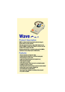 Product Description WAVE is a desktop trackball using durable optical technology for precise control of on-screen elements. With silky-smooth ball movement, a large, stable footprint and low profile, the WAVE is a flexib