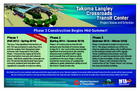 Project Status and Schedule  Phase 3 Construction Begins Mid-Summer! Phase 1  CO