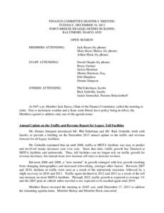 FINANCE COMMITTEE MONTHLY MEETING TUESDAY, DECEMBER 10, 2013 POINT BREEZE HEADQUARTERS BUILDING BALTIMORE, MARYLAND OPEN SESSION MEMBERS ATTENDING: