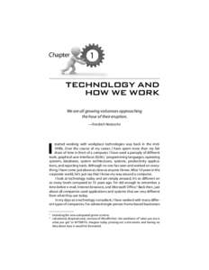 Chapter  1 TECHNOLOGY AND HOW WE WORK