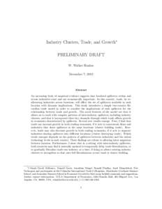 Industry Clusters, Trade, and Growth∗ PRELIMINARY DRAFT W. Walker Hanlon December 7, 2012  Abstract