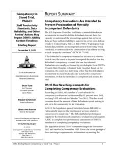 Competency to Stand Trial, Phase I: Staff Productivity Standards, Data Reliability, and Other