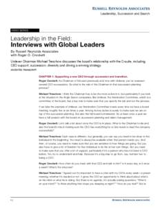 Video series  Leadership in the Field: Interviews with Global Leaders By Russell Reynolds Associates