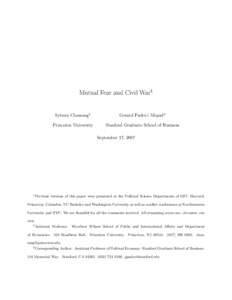 Mutual Fear and Civil War1  Sylvain Chassang2 Gerard Padro i Miquel3