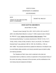 STATE OF IOWA DEPARTMENT OF COMMERCE UTILITIES BOARD IN RE: DOCKET NO. RMU-02-1 UPDATE OF GAS AND ELECTRIC