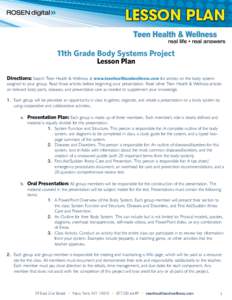 Lesson plan 11th Grade Body Systems Project Lesson Plan Directions: Search Teen Health & Wellness at www.teenhealthandwellness.com for articles on the body system